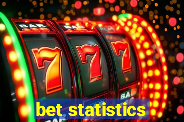 bet statistics